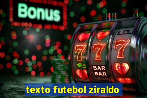 texto futebol ziraldo